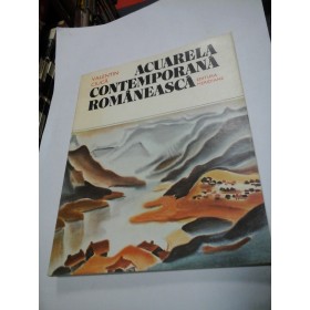 ACUARELA CONTEMPORANA ROMANEASCA - Valentin Ciuca (album arta)